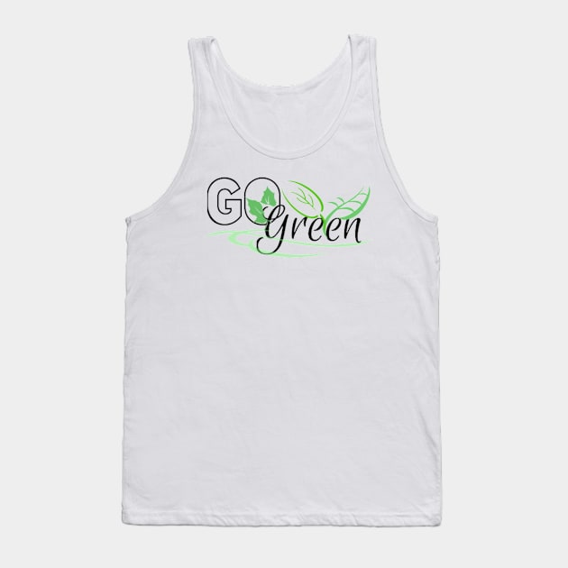 Go Green Tank Top by Asterme